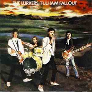 The Lurkers - Fulham Fallout FLAC