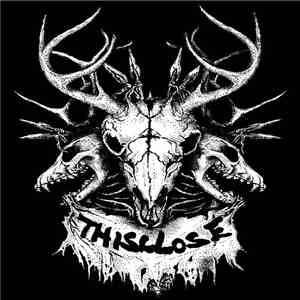 Thisclose  - S/T FLAC