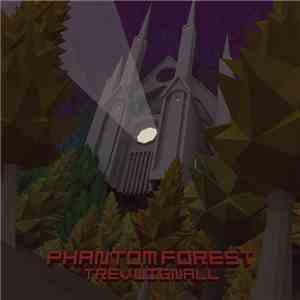 Trev Wignall - Phantom Forest FLAC