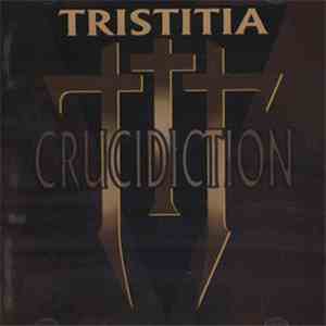Tristitia - Crucidiction FLAC