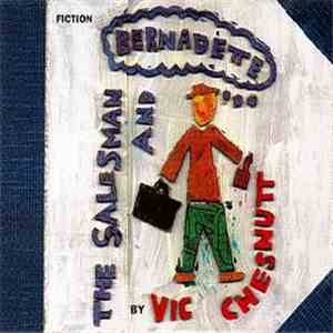 Vic Chesnutt - The Salesman And Bernadette FLAC