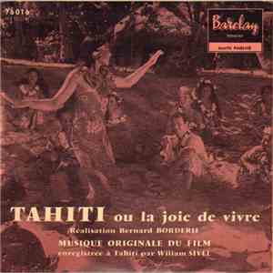 William Sivel - Musique Originale Du Film "Tahiti Ou La Joie De Vivre" FLAC