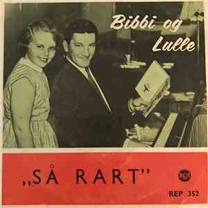 Bibbi og Lulle - Så Rart FLAC