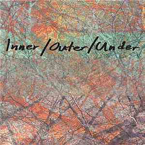Björn Eriksson - Inner​/​Outer​/​Under FLAC