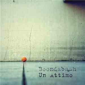Boomdabash - Un Attimo FLAC