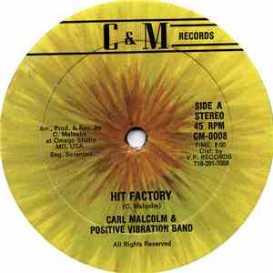 Carl Malcolm & Positive Vibration Band - Hit Factory FLAC