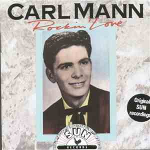 Carl Mann - Rockin' Love FLAC