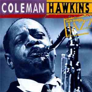 Coleman Hawkins - Ken Burns Jazz: The Definitive Coleman Hawkins FLAC