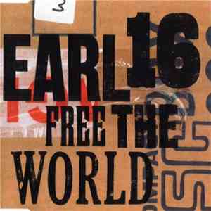 Earl 16 - Free The World FLAC