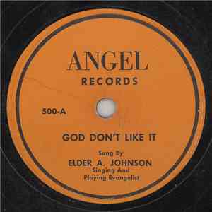 Elder A. Johnson - God Don't Like It / Lord Will Make A Way FLAC