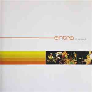 Entra - In Concert FLAC