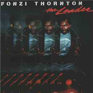 Fonzi Thornton - The Leader FLAC