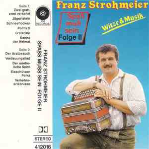 Franz Strohmeier - Spass Muss Sein, Folge II FLAC