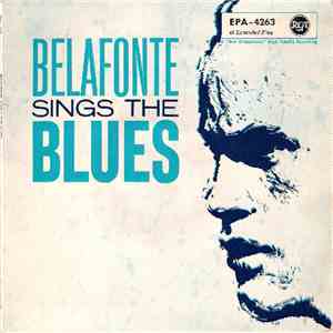 Harry Belafonte - Belafonte Sings The Blues FLAC