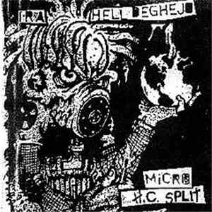 Ira  / Hell Deghejo - Micro H.C. Split FLAC