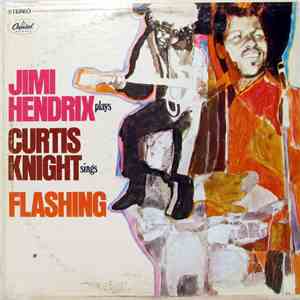 Jimi Hendrix, Curtis Knight - Flashing FLAC