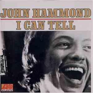 John Hammond - I Can Tell FLAC