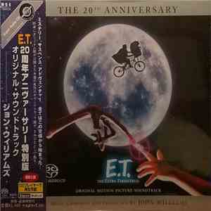 John Williams  - E.T. The Extra-Terrestrial (Original Motion Picture Soundtrack - The 20th Anniversary) FLAC