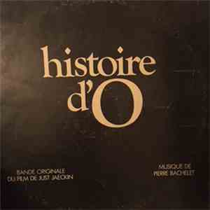 Pierre Bachelet - Histoire D'O - Bande Originale Du Film FLAC