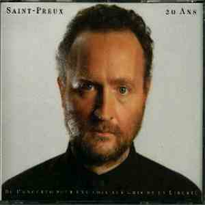 Saint-Preux - 20 Ans - Du Concerto Pour Une Voix Aux Cris De La Liberté FLAC