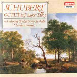 Schubert - Academy Of St. Martin-in-the-Fields Chamber Ensemble - Octet In F Major D.803 (Op. 166) FLAC