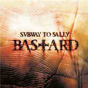 Subway To Sally - Bastard FLAC