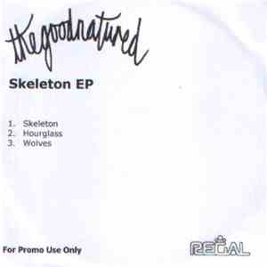 The Good Natured - Skeleton EP FLAC