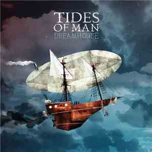 Tides Of Man - Dreamhouse FLAC