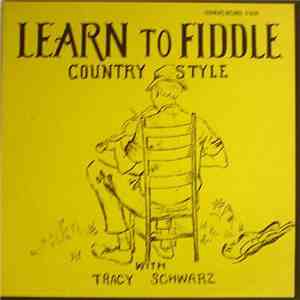 Tracy Schwarz - Learn To Fiddle Country Style With Tracy Schwarz FLAC