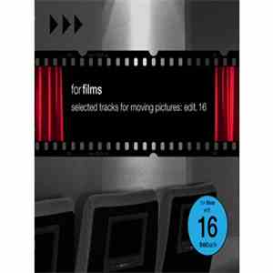 Various - For Films - Selected Tracks For Moving Pictures: Edit. 16 FLAC