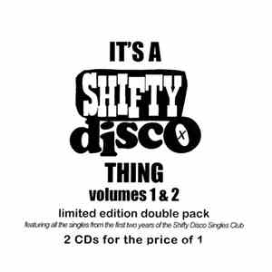 Various - It's A Shifty Disco Thing - Volumes 1& 2 FLAC