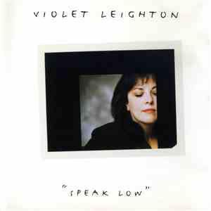 Violet Leighton - Speak Low FLAC
