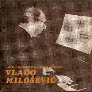 Vlado Milošević - Narodna Muzika Je Izvor Vječne Inspiracije FLAC