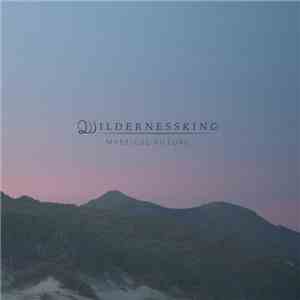 Wildernessking - Mystical Future FLAC