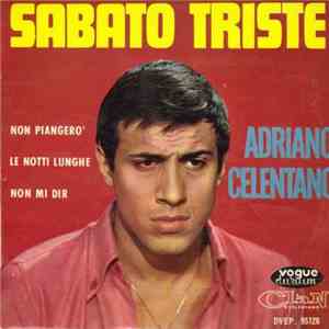 Adriano Celentano - Sabato Triste FLAC