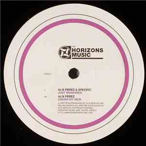 Alix Perez & Specific / Alix Perez - Just Memories / Under My Skin FLAC