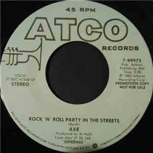 Axe - Rock 'N' Roll Party In The Streets FLAC