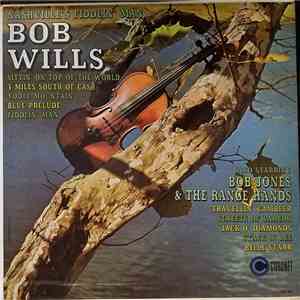 Bob Wills Also Starring Bob Jones  & The Range Hands - Nashville's Fiddlin' Man FLAC
