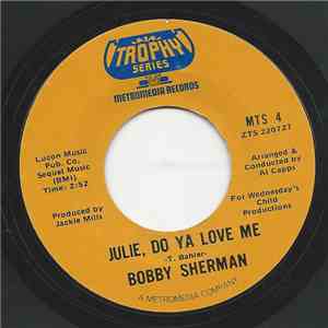 Bobby Sherman - Julie, Do Ya Love Me FLAC