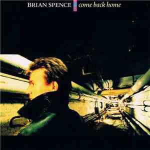 Brian Spence - Come Back Home FLAC