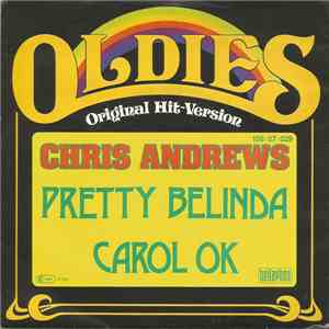 Chris Andrews  - Pretty Belinda / Carol Ok FLAC