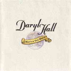 Daryl Hall - What's In Your World FLAC