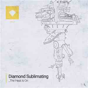Diamond Sublimating - The Heat Is On EP FLAC