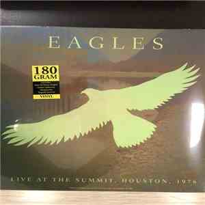 Eagles - Best of Live At The Summit, Houston, 1976 FLAC