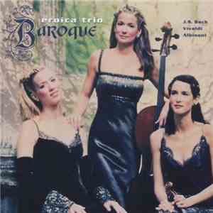 Eroica Trio - Baroque FLAC