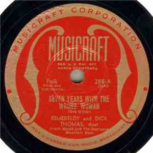 Esmereldy And Dick Thomas / Red River Dave - Seven Years With The Wrong Woman / Altoona Freight Wreck FLAC