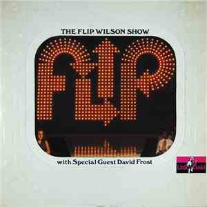Flip Wilson With Special Guest David Frost - "Flip" - The Flip Wilson Show FLAC