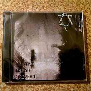 ✡‼ Fuckedmerkaba - Negative Harsh Forever 1 FLAC