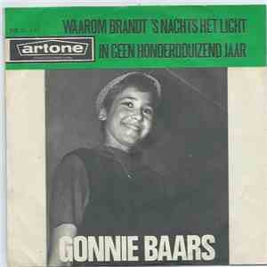 Gonnie Baars - Waarom Brandt 's Nachts Het Licht / In Geen Honderdduizend Jaar FLAC