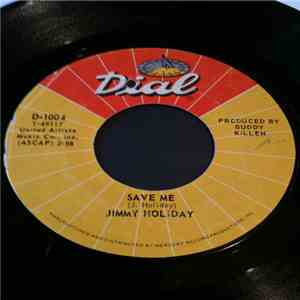 Jimmy Holiday - Save Me / Sing A Song Of Love FLAC